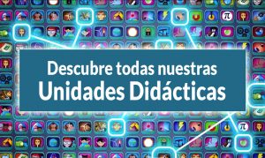 Descubre todas nuestras unidades didácticas