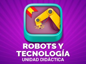 ROBOTS Y TECNOLOGÍA