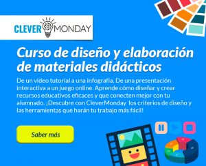 Curso de diseño y elaboración de materiales didácticos con Clever Monday